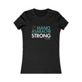 Mano Asabache Strong Women's Tee – Empowerment T‑Shirt
