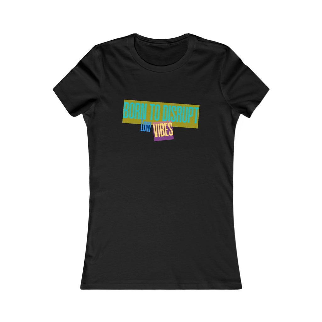 Born to Disrupt Women's Tee — Bold Pastel Graphic Feminist T-Shirt