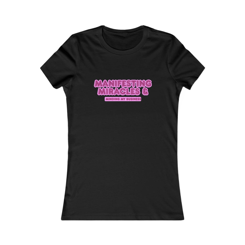 Manifesting Miracles Tee – "Manifesting Miracles & Growing My Business" Women's Graphic Shirt