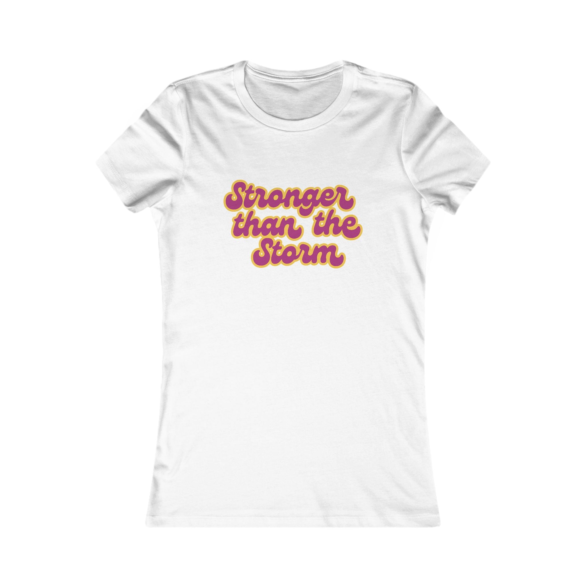 Stronger Than the Storm Women's Tee — Inspirational Retro Script T-Shirt