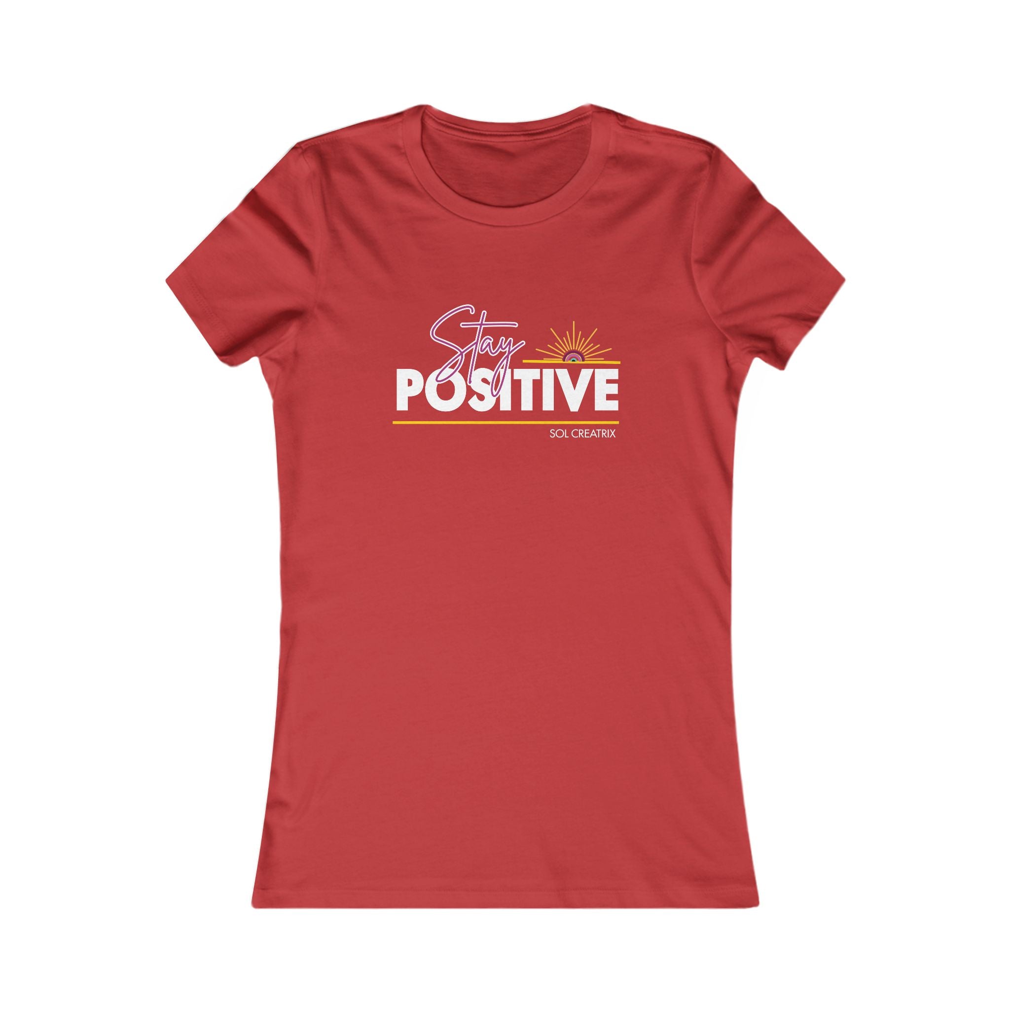 Stay Positive Women's Tee — Inspirational Graphic T-Shirt